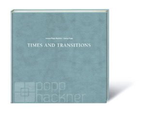 „Times and Transitions“ Interview mit Popp-Hackner - Photo+Adventure