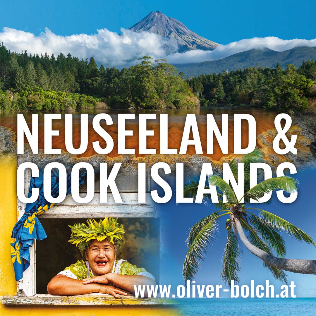 Neuseeland & Cook Islands – Oliver Bolch (Steyr) - Photo+Adventure